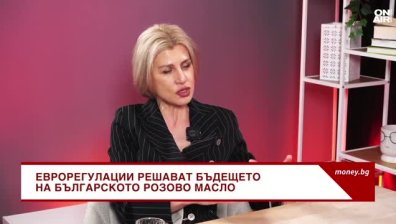 Гергана Андреева: Еврорегулациите са пагубни за българското розово масло